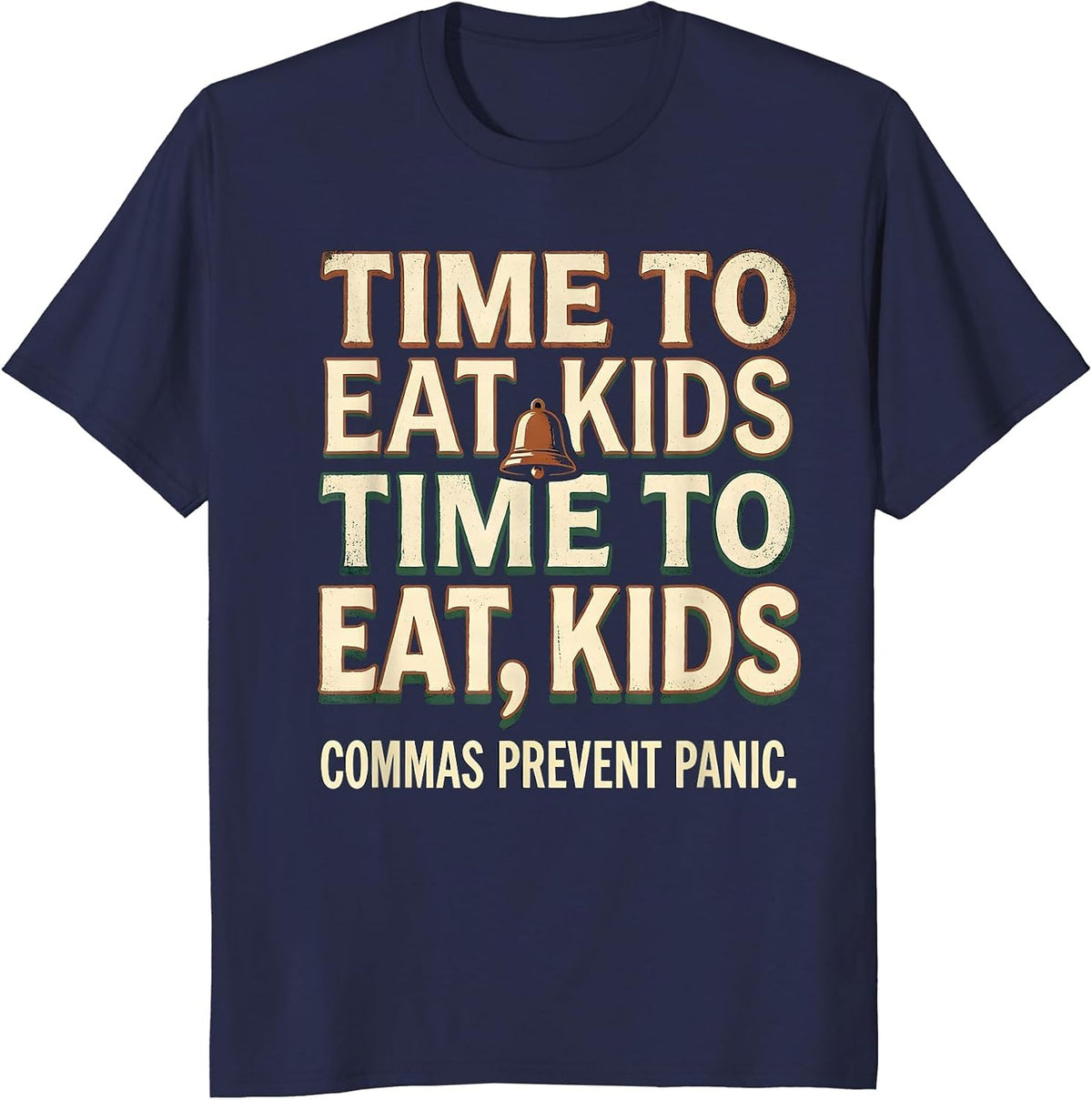 Time To Eat Kids Time To Eat, Kids Commas Prevent Panic T-Shirt - Navy Blue