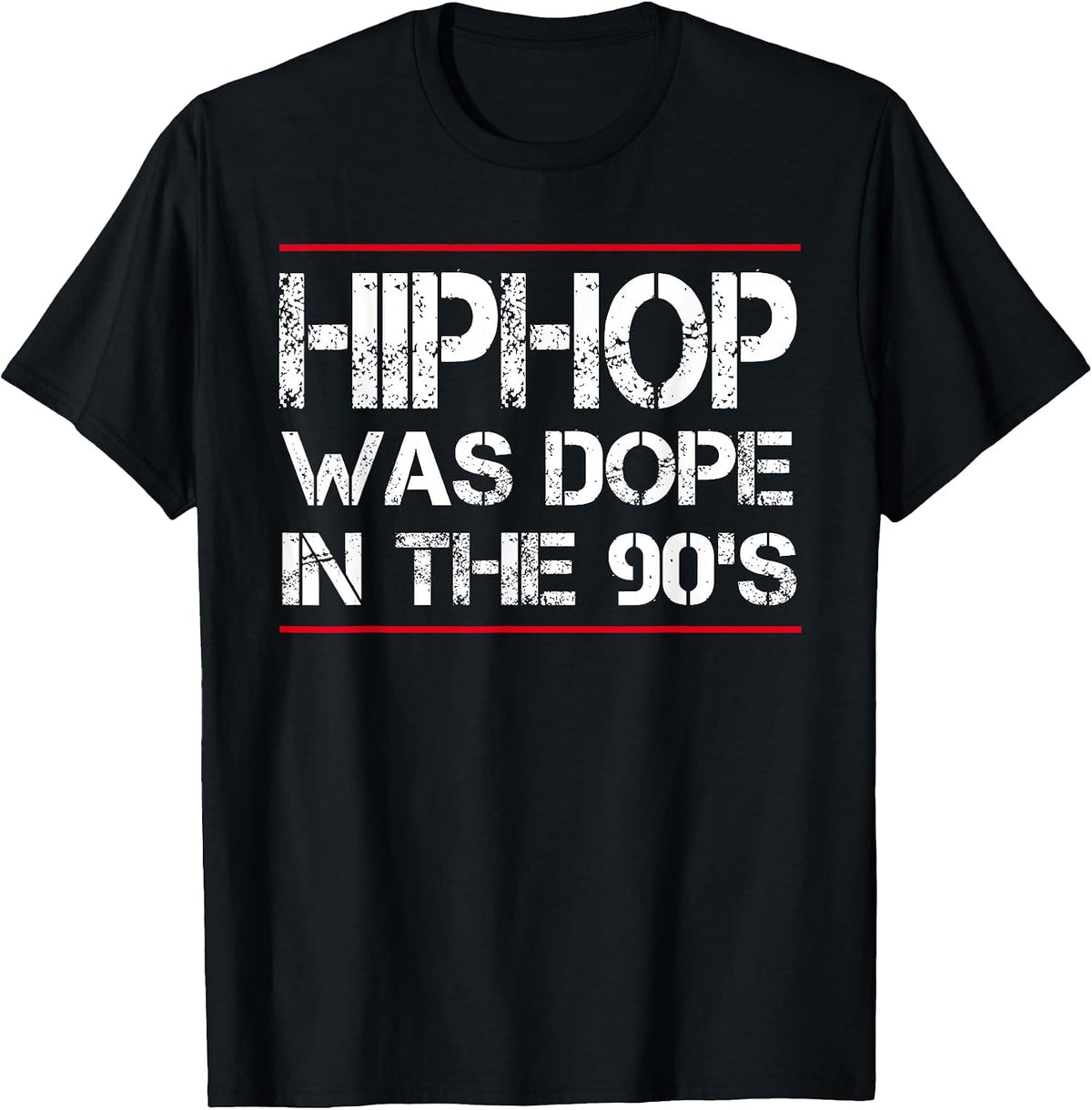 Quote Hiphop was Dope in the 90's - Gangster Tshirt T-Shirt - Black