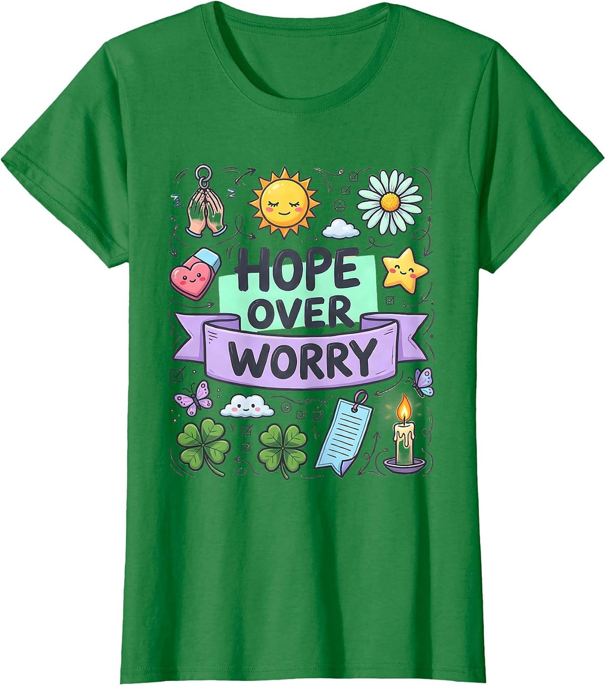 Women's Hope Over Worry Faith Over Fear Inspirational Design T-Shirt - Kelly Green