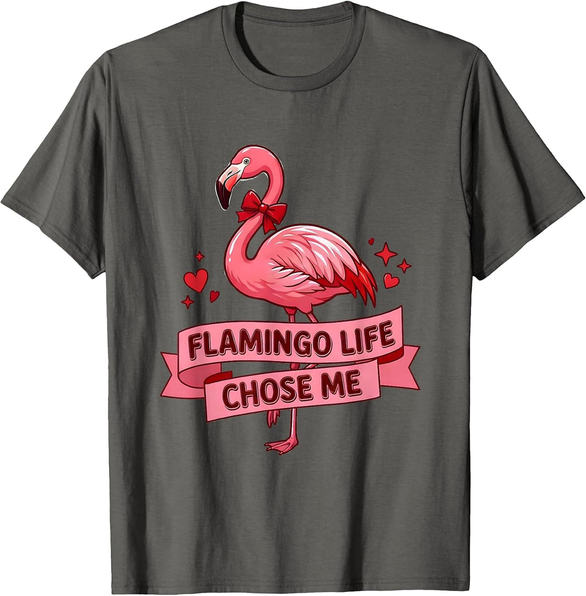 Flamingo Life Chose Me Funny Flamingo Design T-Shirt - Asphalt Grey