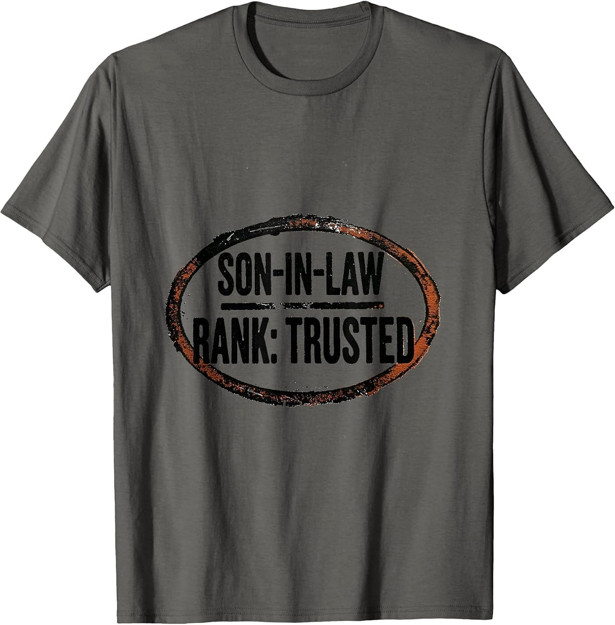 Men's Son-In-Law, Rank: Trusted Funny Family Humor Gift T-Shirt - Asphalt Grey