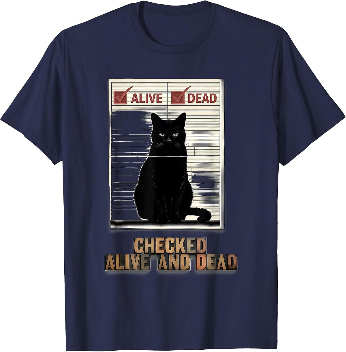 Checked Alive And Dead Wood Type Letterpress Physics Nerd T-Shirt - Navy Blue