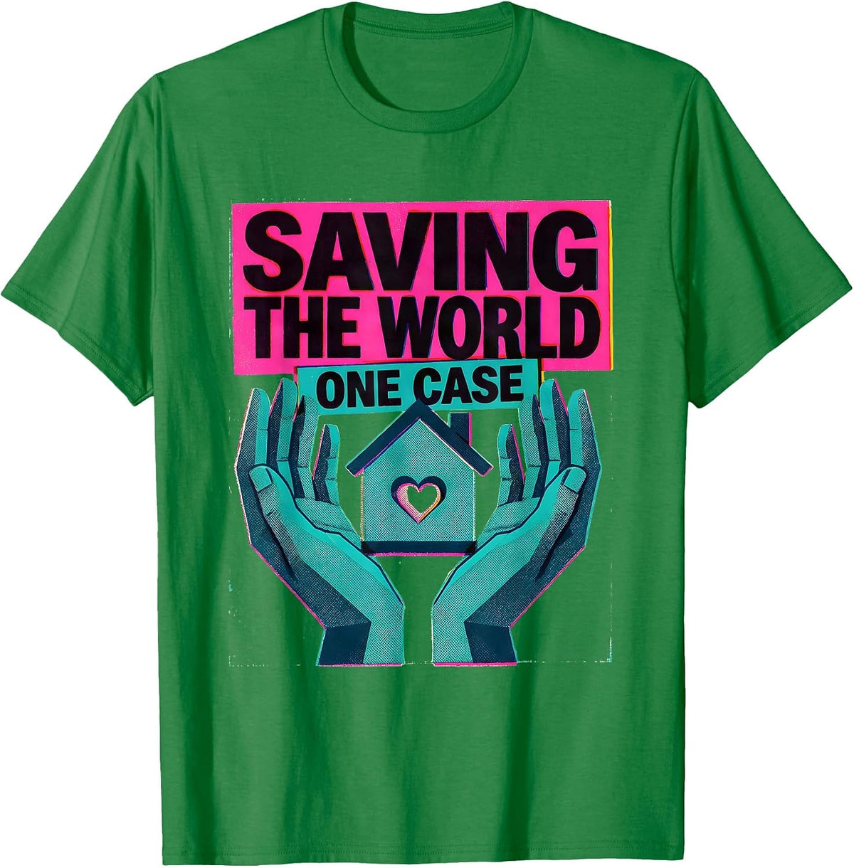 Men's Saving the World One Case Social Worker Design T-Shirt - Kelly Green