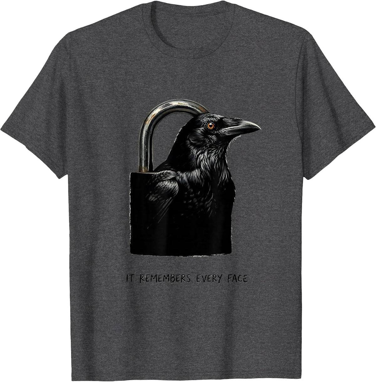 It Remembers Every Face Dark Humor Crow Raven Bird Lover Pun T-Shirt - Dark Heather Grey