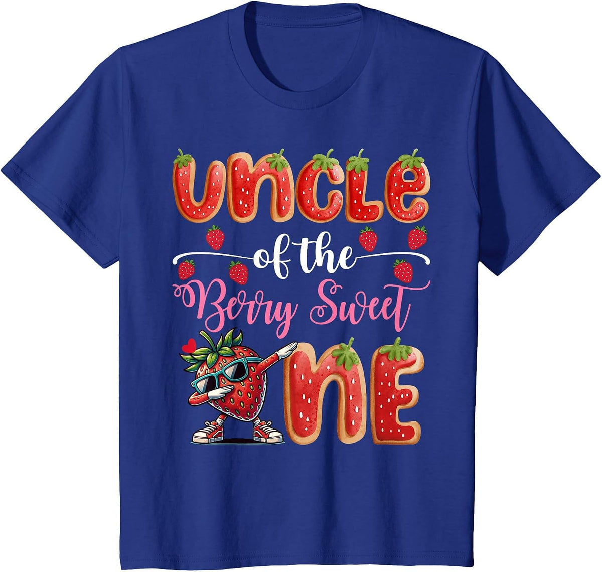 Uncle of The Berry Sweet One Strawberry Cookies 1St Bday T-Shirt - Royal Blue