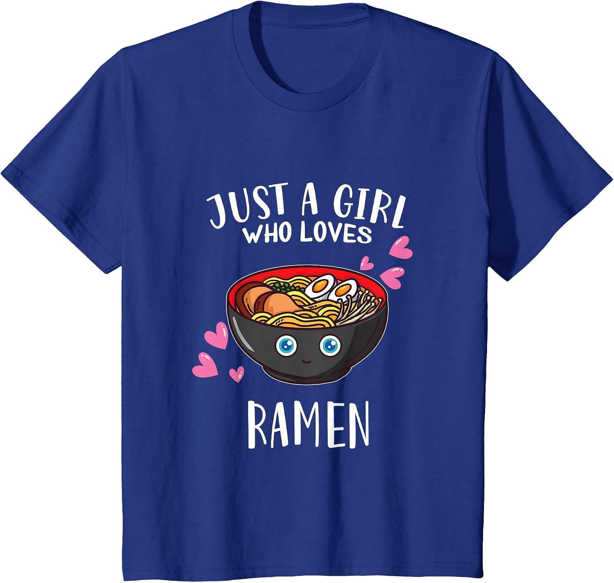 Funny Japanese Ramen Lover Just A Girl Who Loves Ramen T-Shirt - Royal Blue