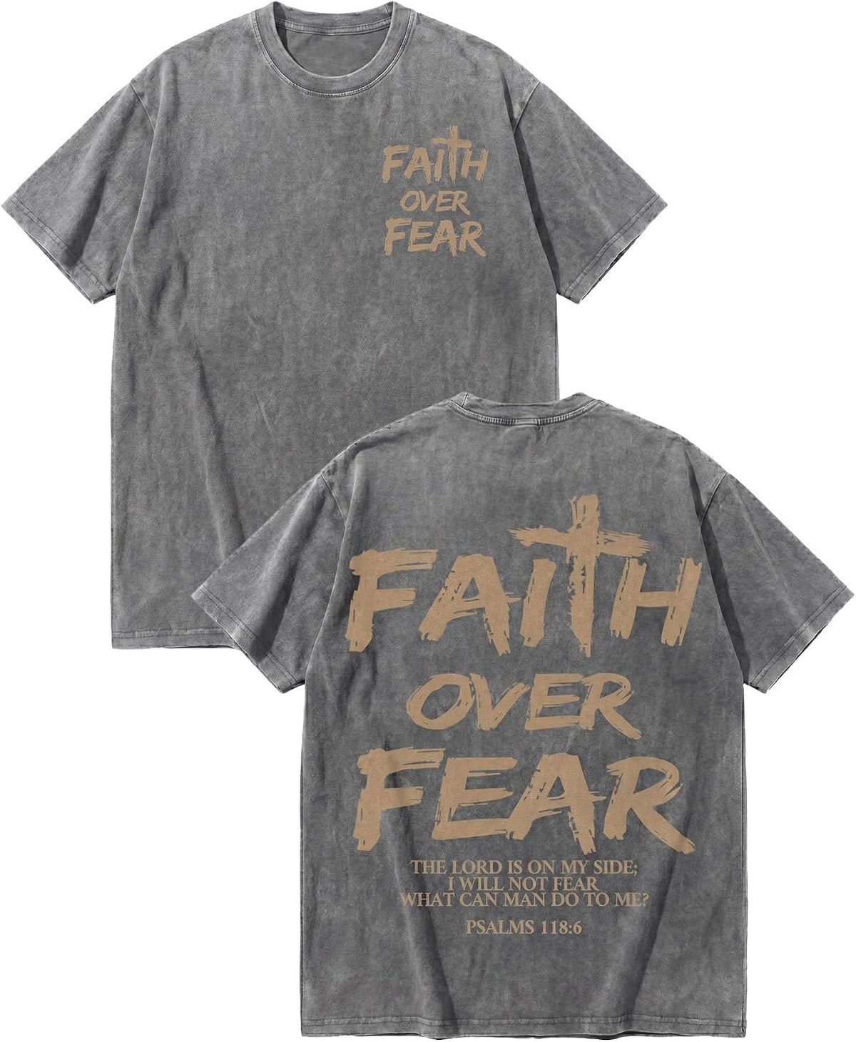 Christian Faith Over Fear Shirt for Men, Jesus Religious Vintage Washed Cotton Graphic Tee with Psalm 118:6 Back Print - Grey