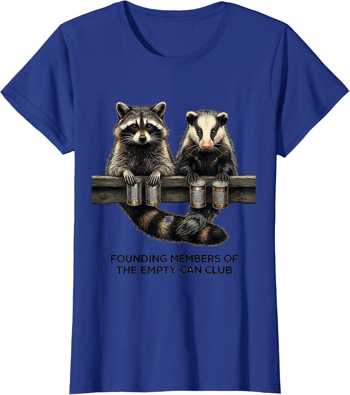 Women's Founding Members Of The Empty Can Club Funny Raccoon Opossum T-Shirt - Royal Blue