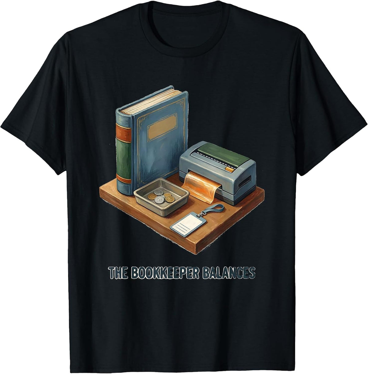 Men's The Bookkeeper Balances Playful Front Office Squad School T-Shirt - Black