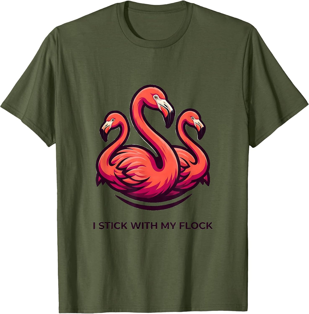 I Stick With My Flock Funny Flamingo Animal Humor Bird Lover T-Shirt - Olive Green