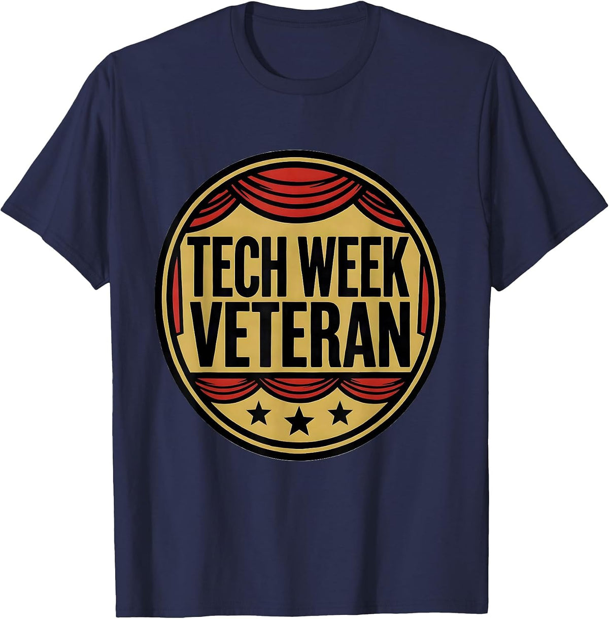 Tech Week Veteran Screenprint Poster Musical Theatre T-Shirt - Navy Blue