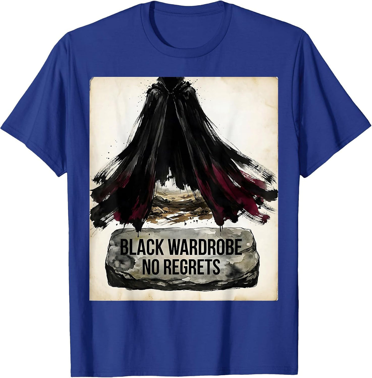 Black Wardrobe No Regrets Gothic Dark Aesthetic T-Shirt - Royal Blue