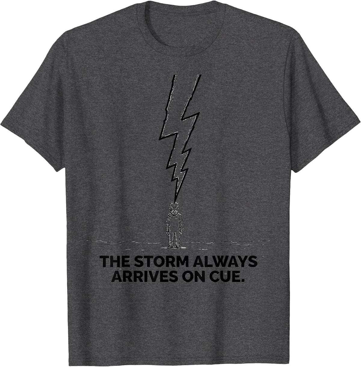 Men's The Storm Always Arrives On Cue Witty Shakespeare Quote T-Shirt - Dark Heather Grey