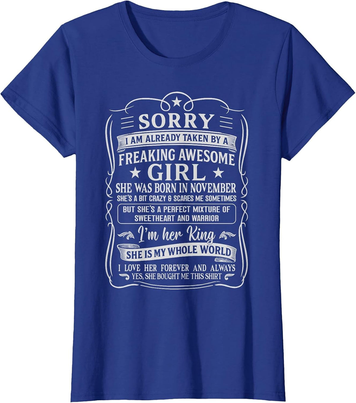 I Am Already Taken by Freaking Awesome Girl Born in November T-Shirt - Royal Blue