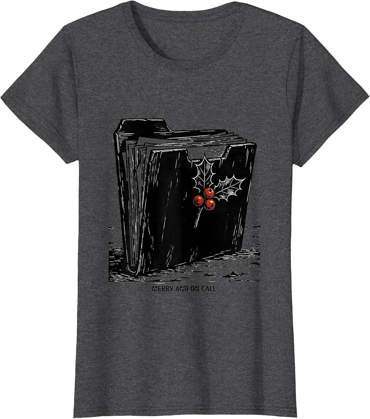 Women's Merry And On Call Linocut Social Worker Job Pride Funny T-Shirt - Dark Heather Grey