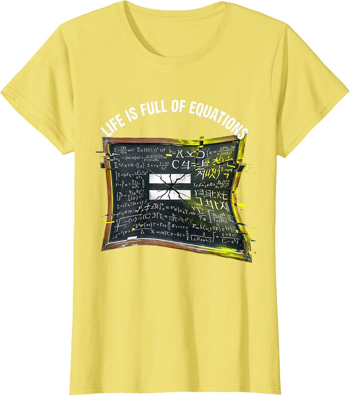 Life Is Full Of Equations Math Teacher Design T-Shirt - Lemon Yellow