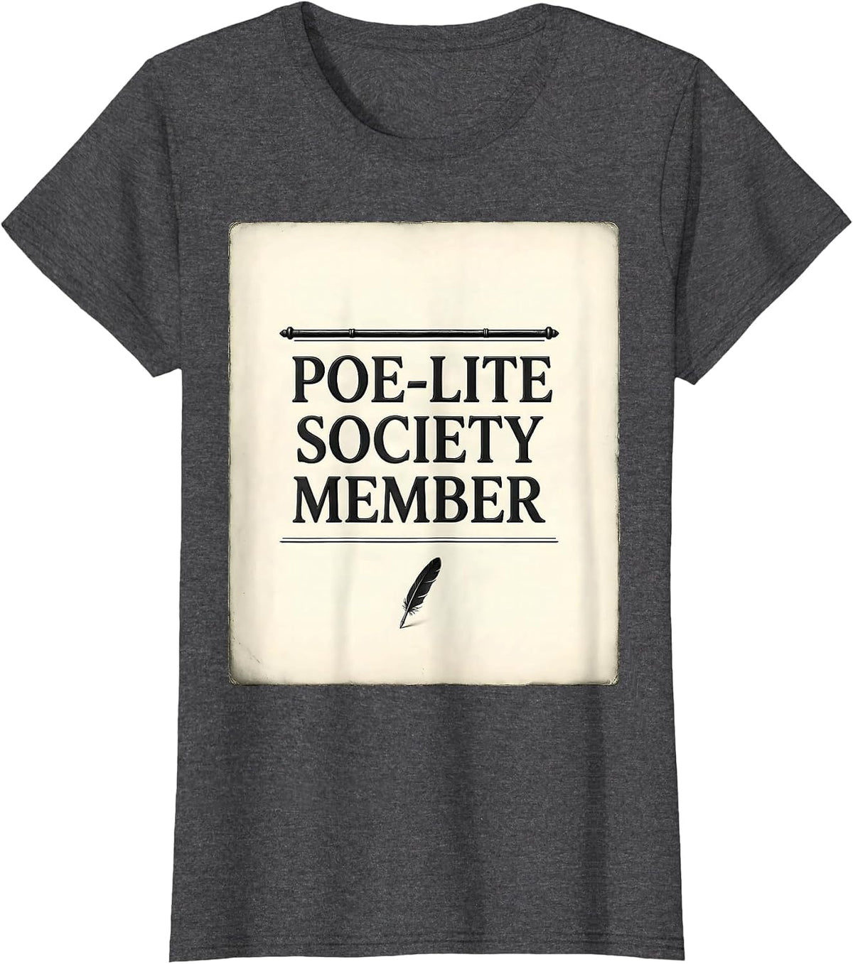 Women's Poe-lite Society Member Literary Fan Edgar Allan Poe Gothic T-Shirt - Dark Heather Grey