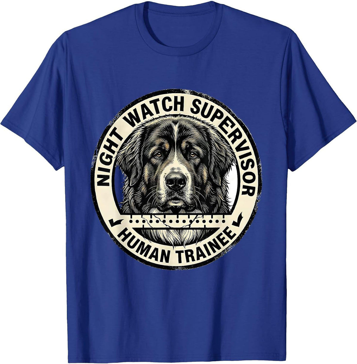 Night Watch Supervisor, Human Trainee Funny Great Pyrenees T-Shirt - Royal Blue