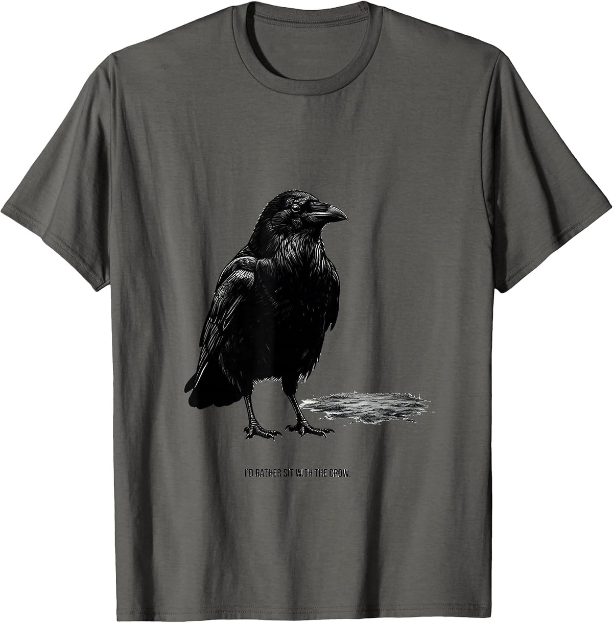 Men's I'd Rather Sit With The Crow Funny Crow Humor Gothic Dark T-Shirt - Asphalt Grey