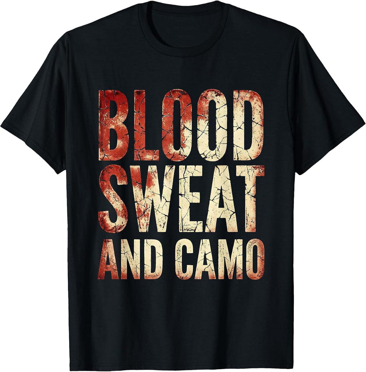 Men's Blood Sweat and Camo Hunting Design T-Shirt - Black