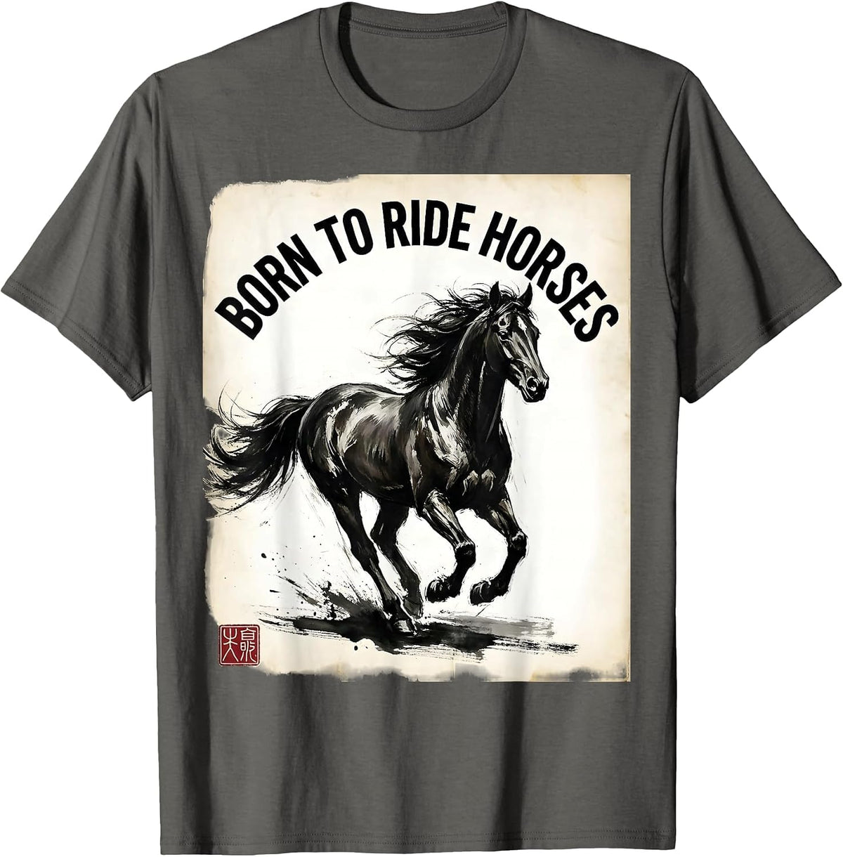 Born to Ride Horses Equestrian Design T-Shirt - Asphalt Grey