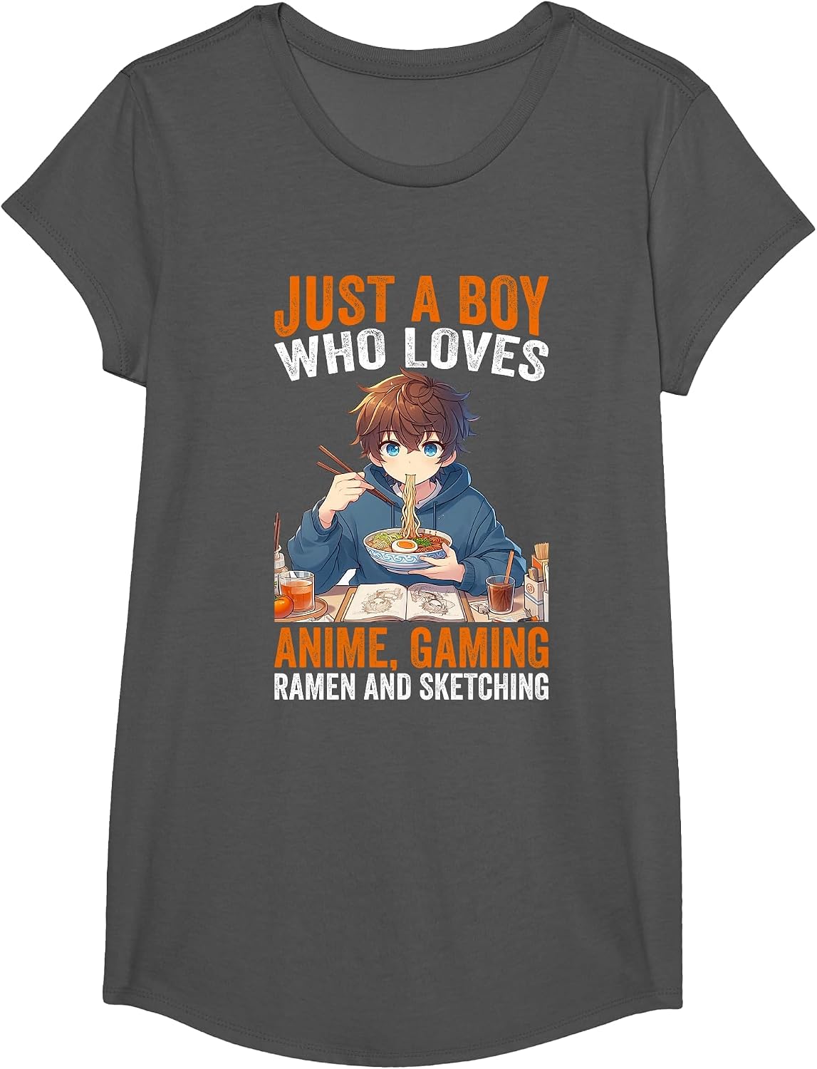 Just A Boy Who Loves Anime Gaming Ramen and Sketching Anime T-Shirt - Girls Asphalt Grey