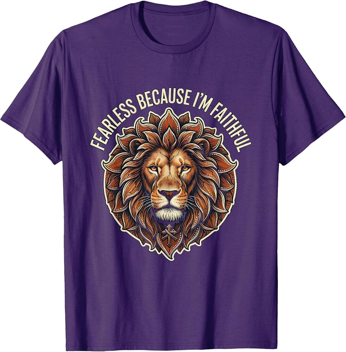 Fearless Because I'm Faithful Faith Over Fear Design T-Shirt - Purple