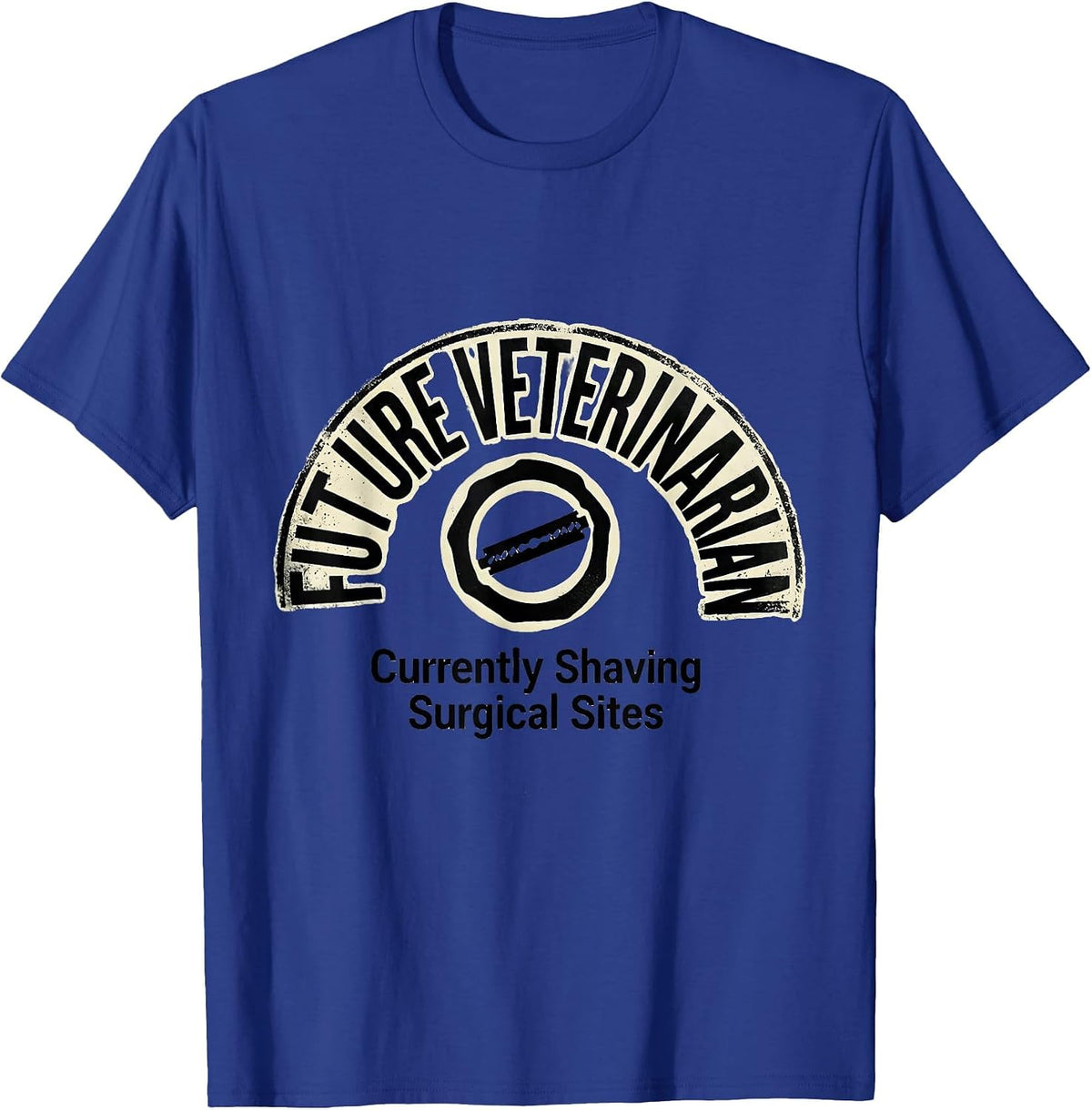 Men's Future Veterinarian (Currently Shaving Surgical Sites) T-Shirt - Royal Blue