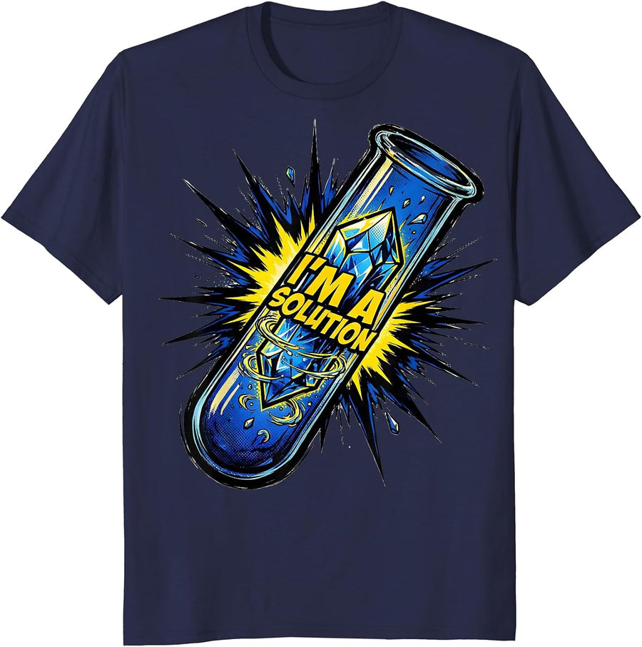 I'm a Solution Comic Book Chemistry Geek Humor T-Shirt - Navy Blue
