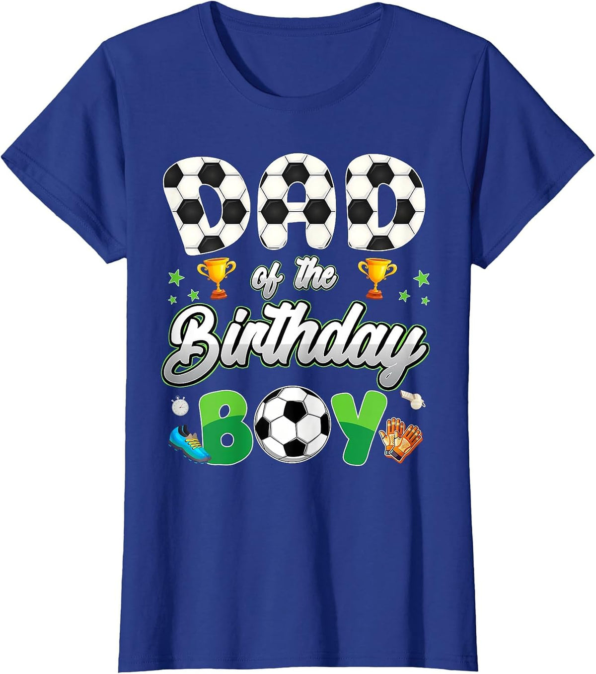 Soccer Dad of The Birthday Boy Soccer Theme Family Matching T-Shirt - Royal Blue