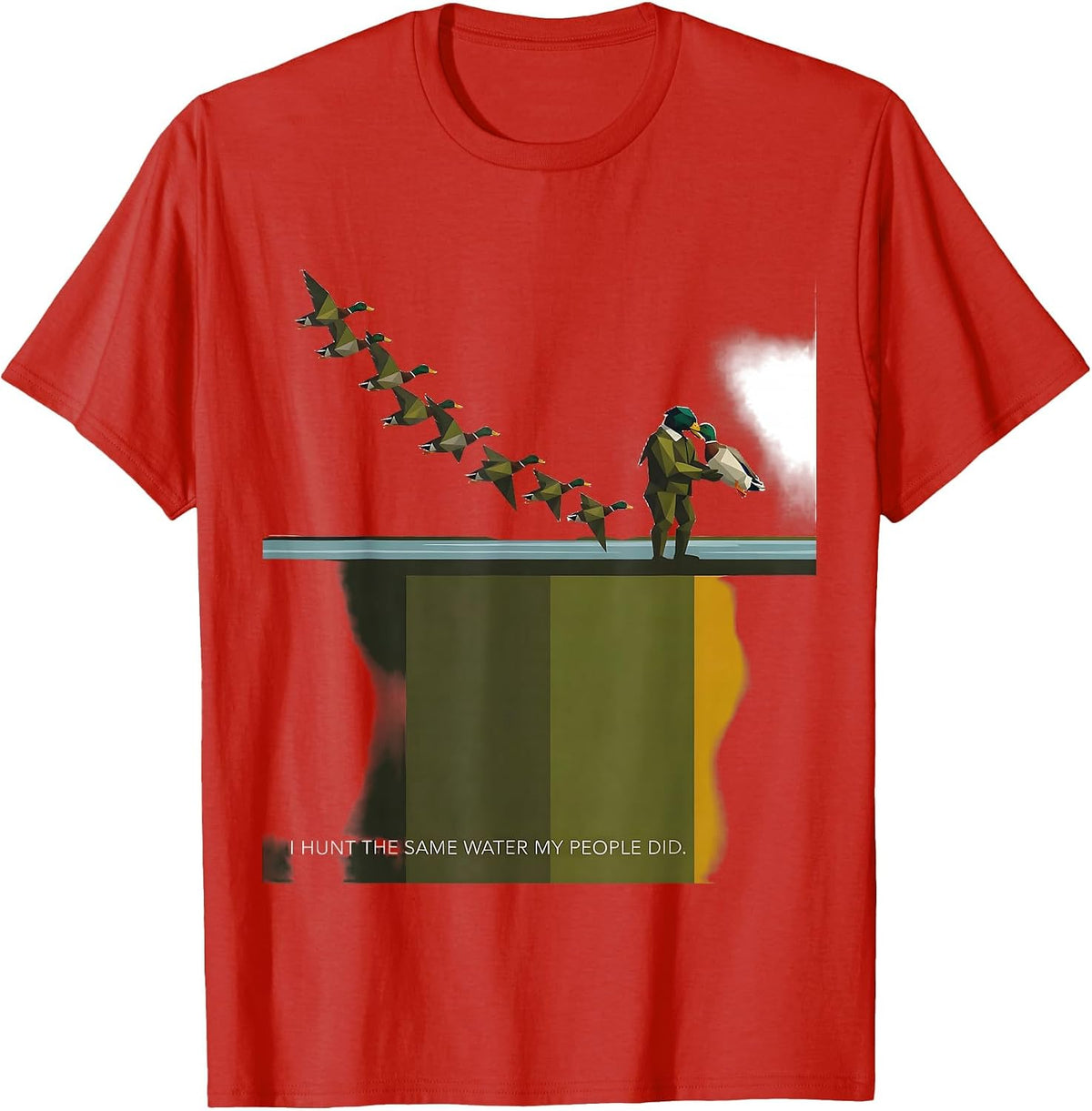 Men's I Hunt The Same Water My People Did Geometric Southern Local T-Shirt - Red