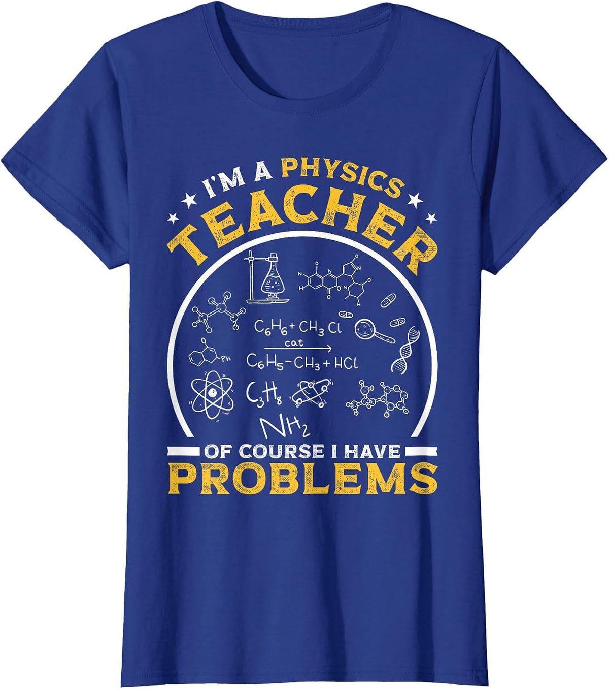 Physics Teacher T-Shirt - Royal Blue