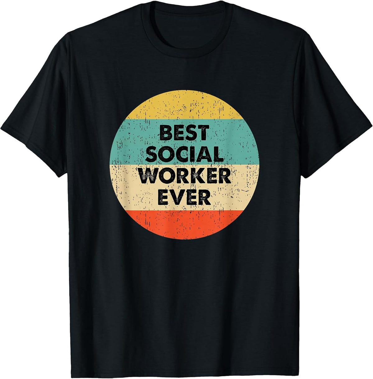 Social Worker Shirt | Best Social Worker Ever T-Shirt - Black