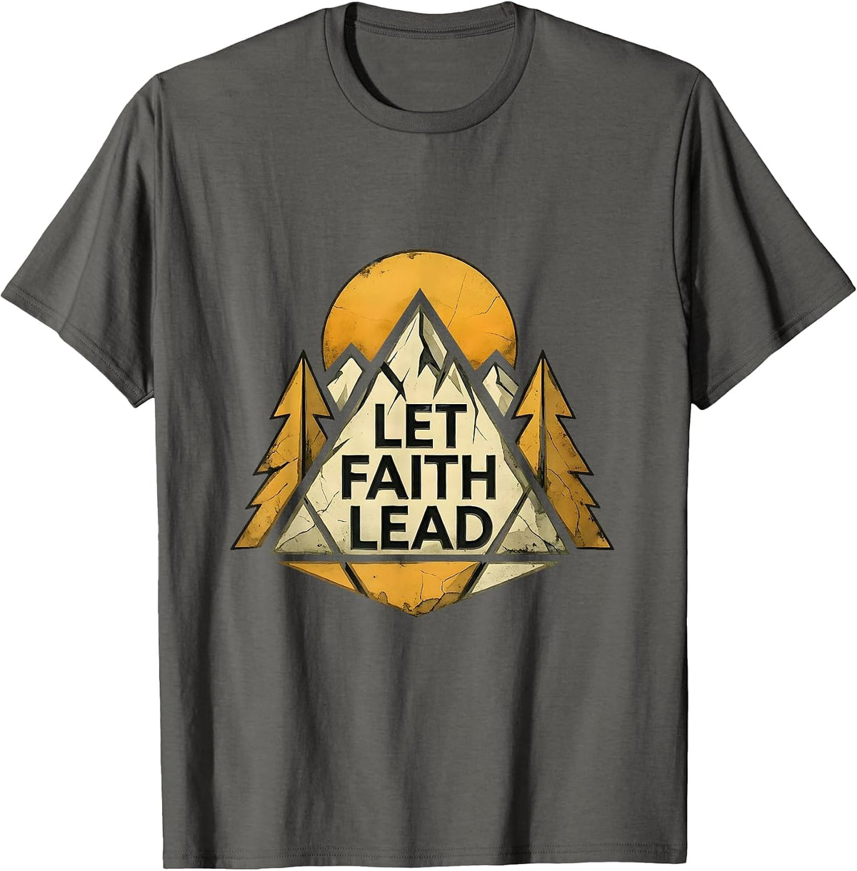 Let Faith Lead Faith Over Fear Inspirational Design T-Shirt - Asphalt Grey