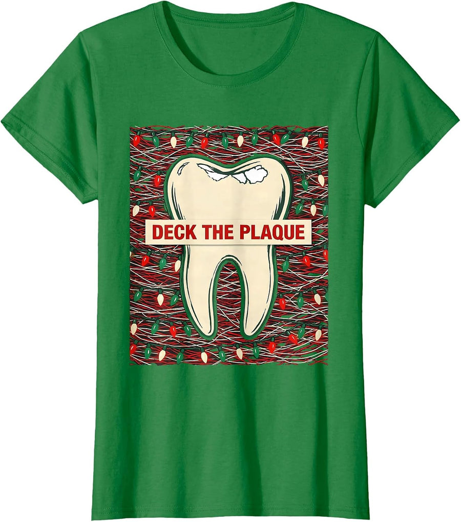 Women's Deck the Plaque Funny Dental Christmas Dentist Dental T-Shirt - Kelly Green