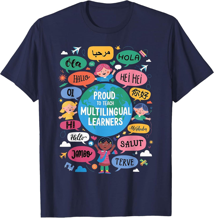 Proud to Teach Multilingual Learners Language T-Shirt - Navy Blue