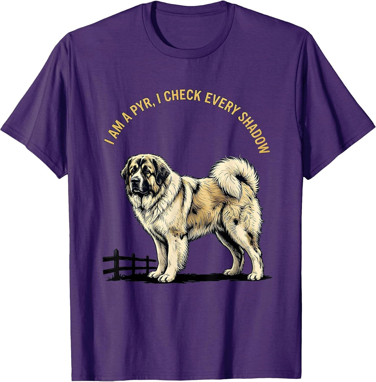 I Am A Pyr, I Check Every Shadow Funny Great Pyrenees Dog T-Shirt - Purple