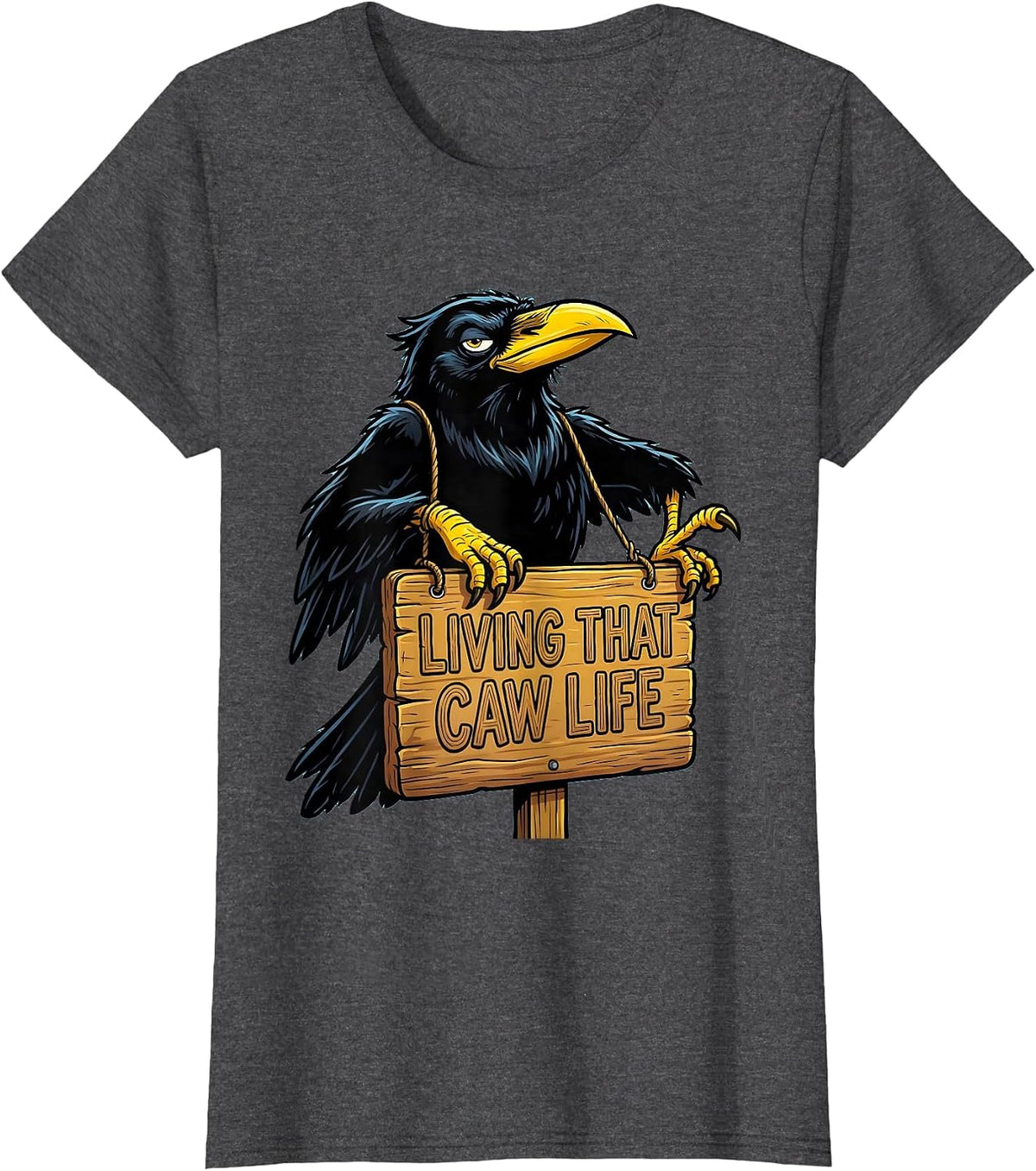 Women's Living That Caw Life Crow Bird Lover Design T-Shirt - Dark Heather Grey