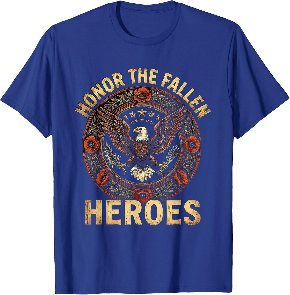 Honor the Fallen Heroes Patriot Day Design T-Shirt - Royal Blue