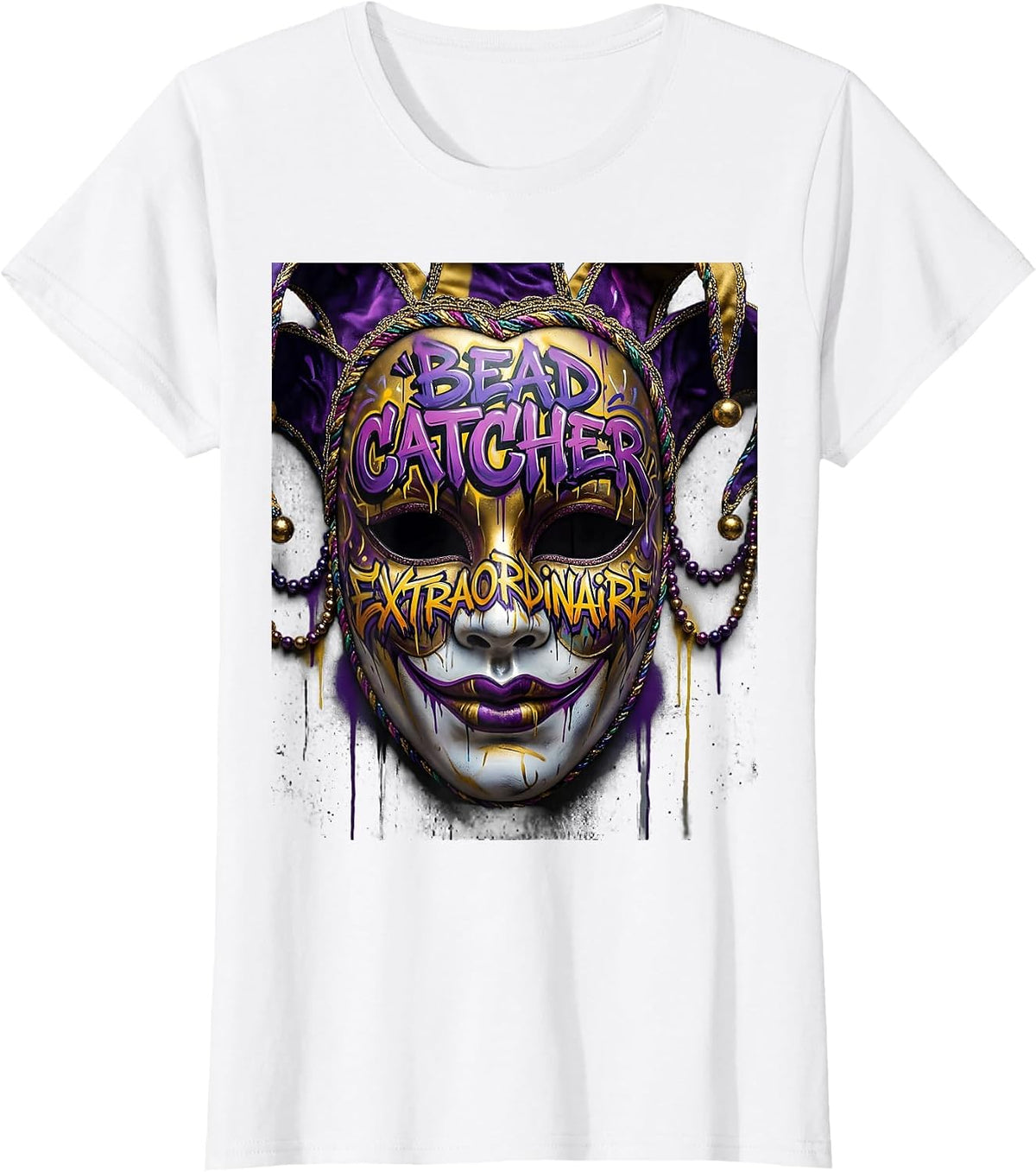 Bead Catcher Extraordinaire Mardi Gras Design T-Shirt - White