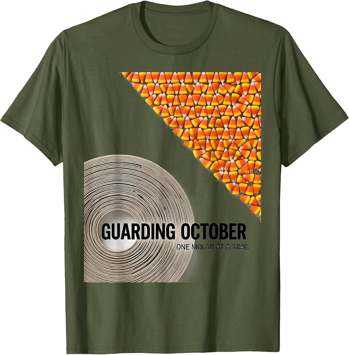 Guarding October, One Molar At A Time Dental Hygienist T-Shirt - Olive Green