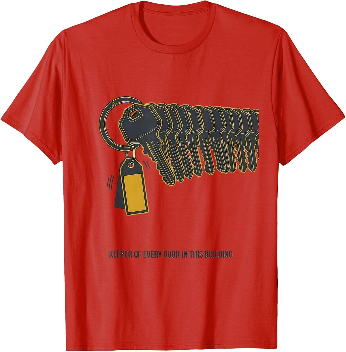 Men's Keeper Of Every Door In This Building Funny School Staff T-Shirt - Red