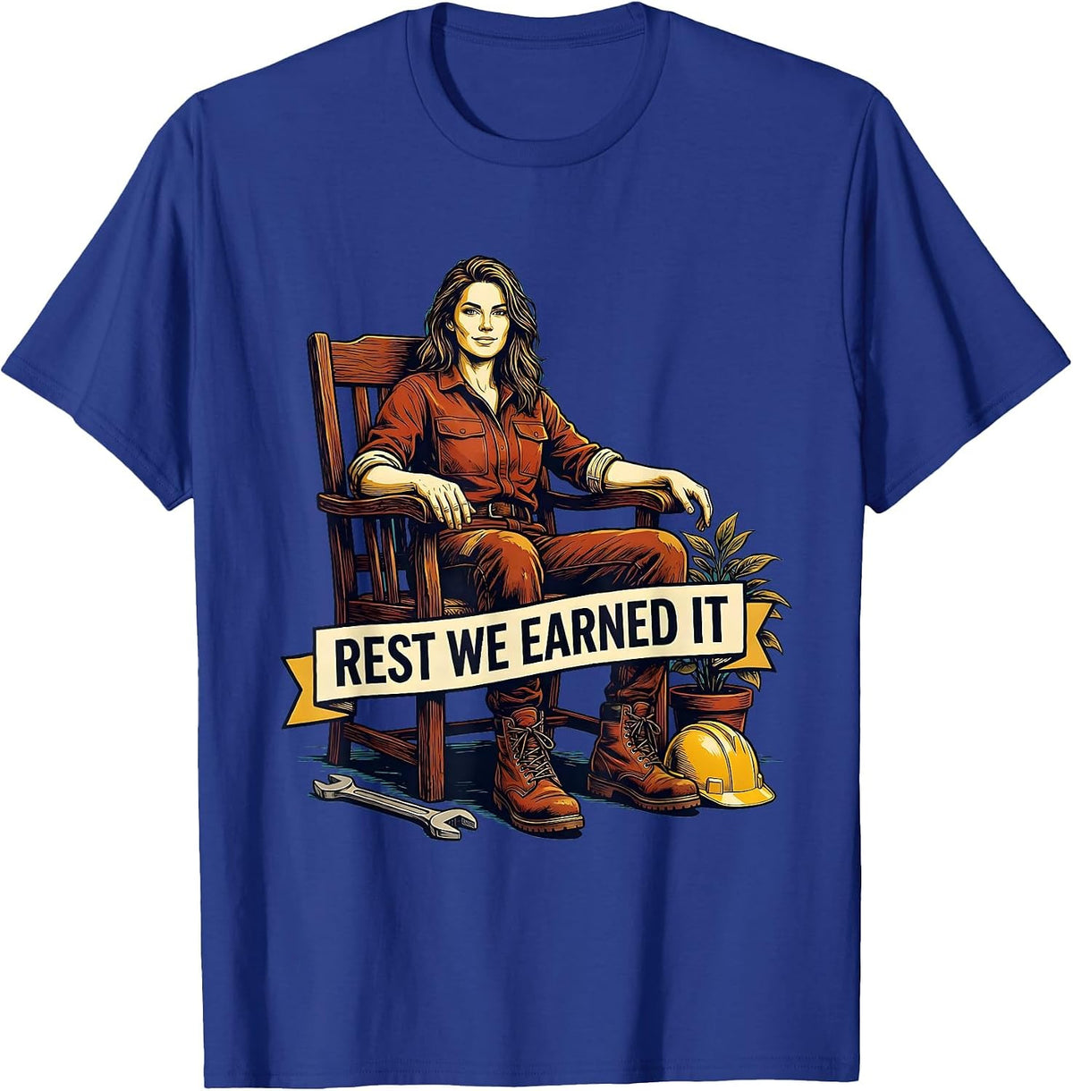 Rest We Earned It Labor Day Celebration Design T-Shirt - Royal Blue