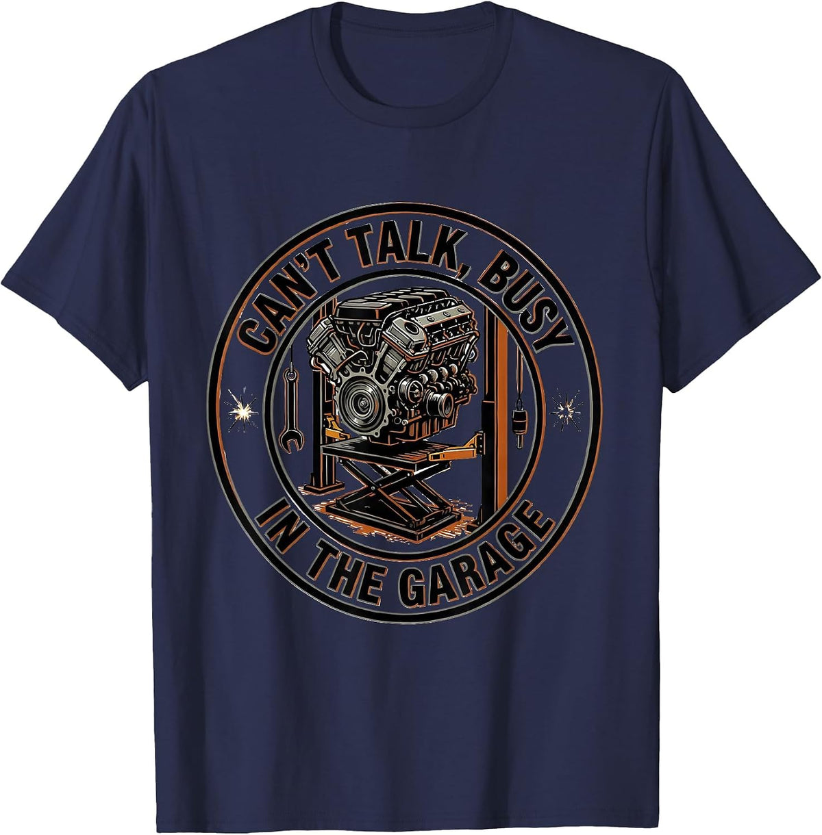 Cant Talk Busy In The Garage Funny Mechanic Garage Gift T-Shirt - Navy Blue