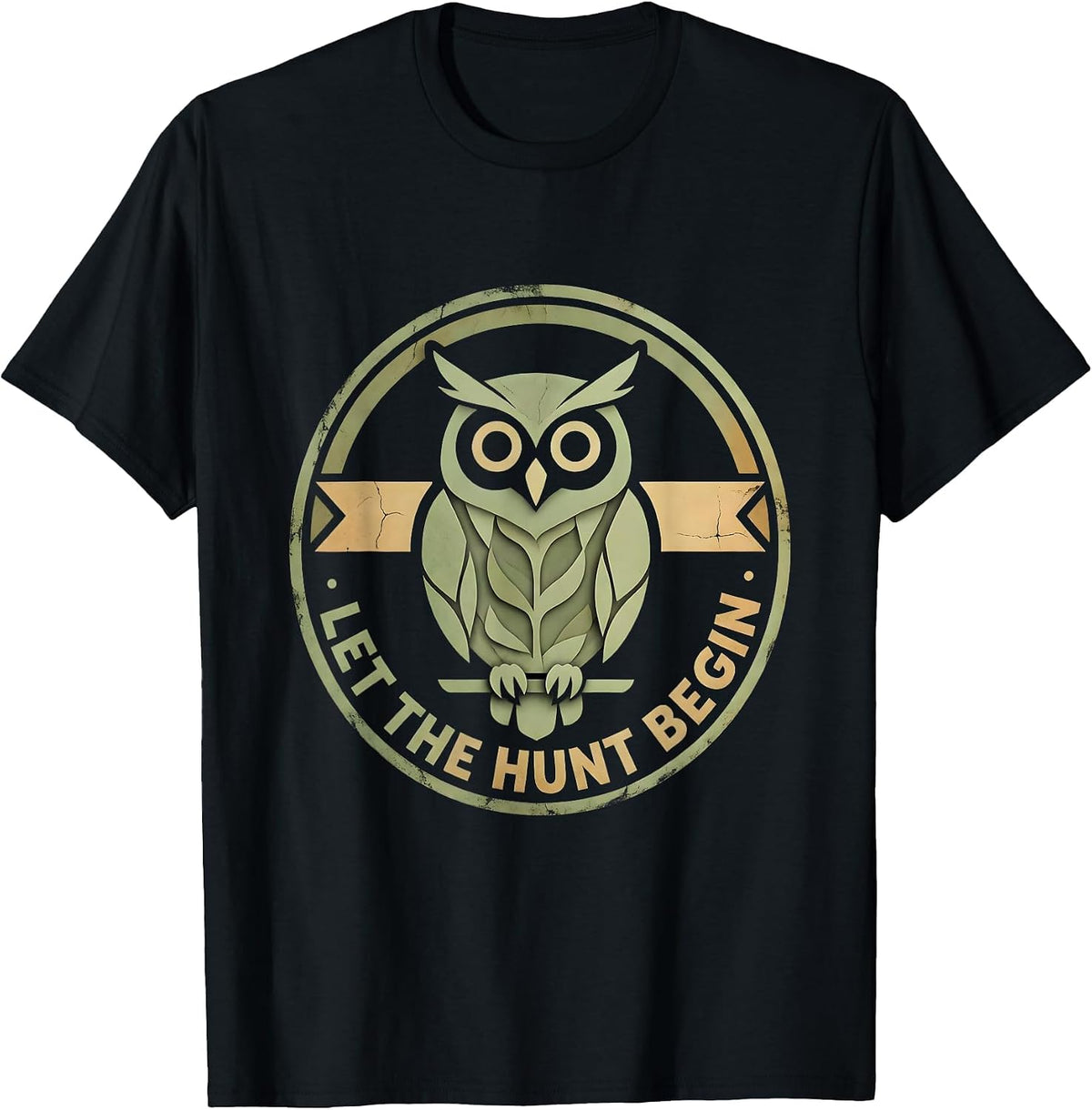 Men's Let the Hunt Begin Hunting Season Design T-Shirt - Black