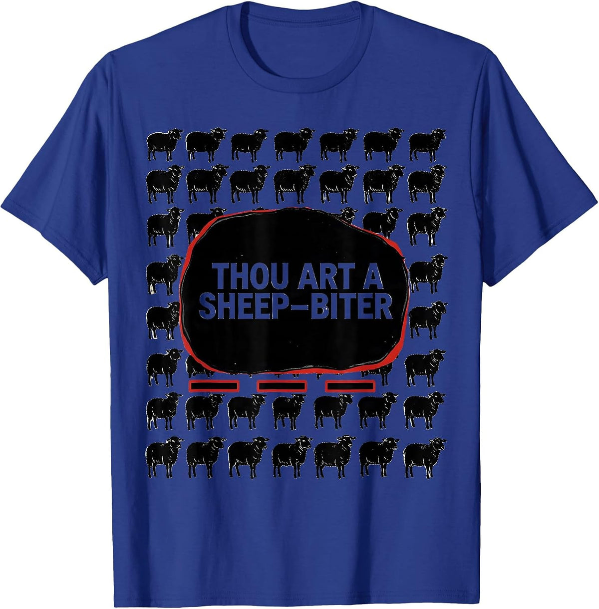 Men's Thou art a sheep-biter Funny Shakespeare Literary Quote T-Shirt - Royal Blue