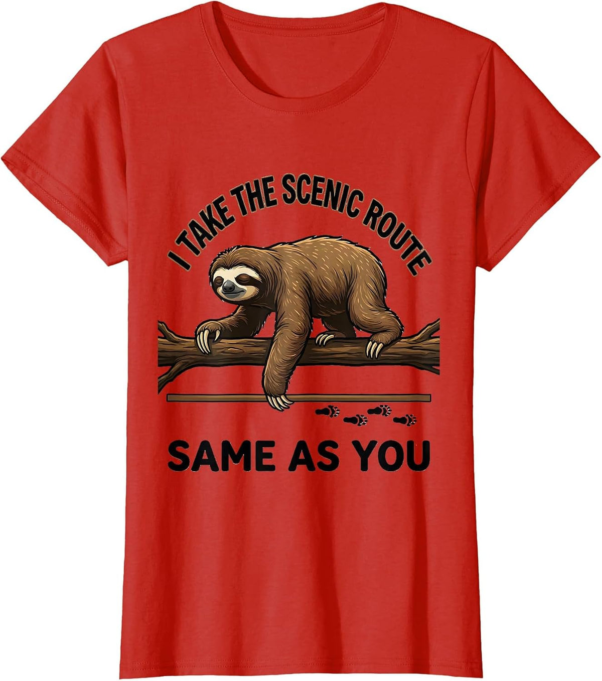 Women's I Take The Scenic Route, Same As You Funny Sloth Animal T-Shirt - Red