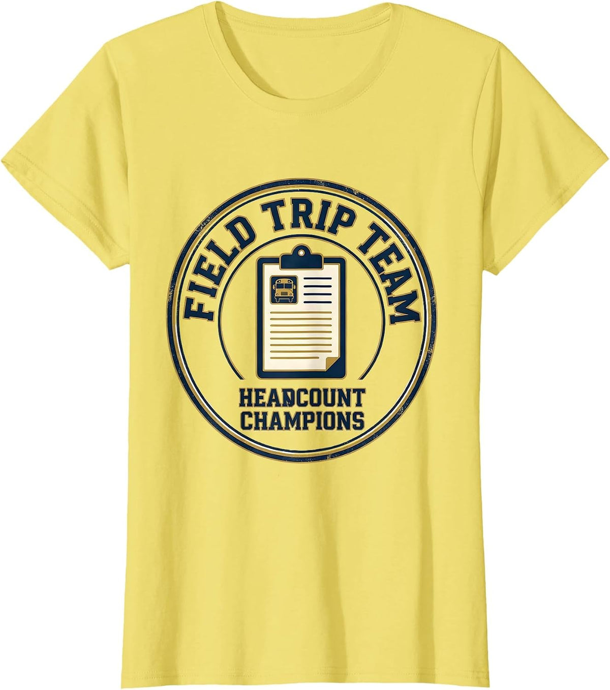 Field Trip Team Headcount Champions Sports Teacher T-Shirt - Lemon Yellow