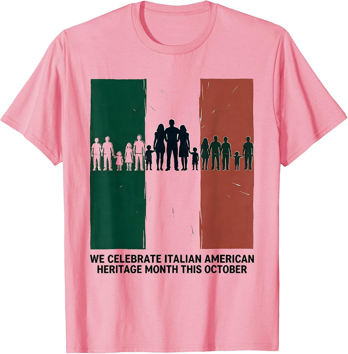 Men's We Celebrate Italian American Heritage Month This October T-Shirt - Pink