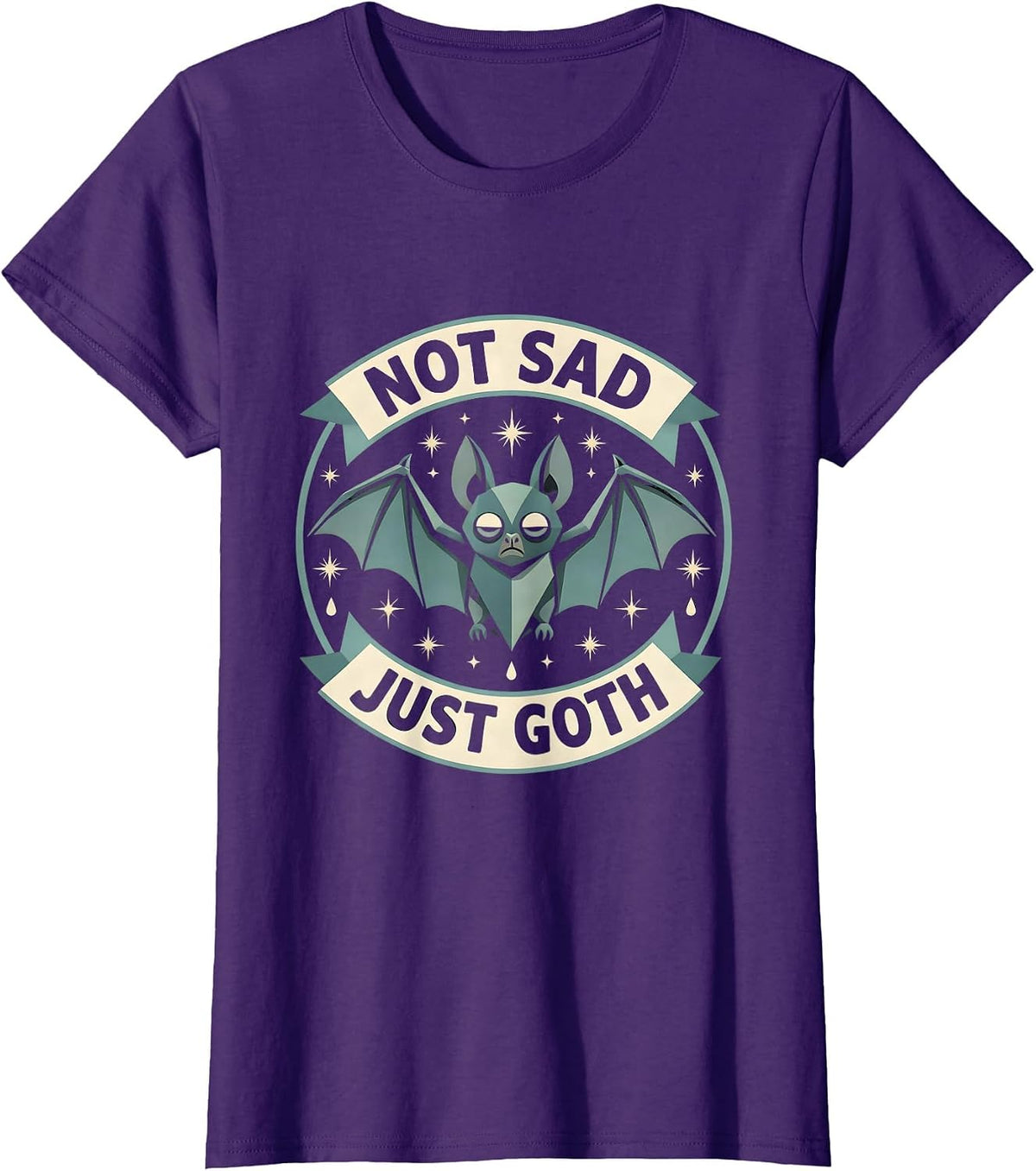 Women's Not Sad Just Goth Dark Aesthetic Design T-Shirt - Purple